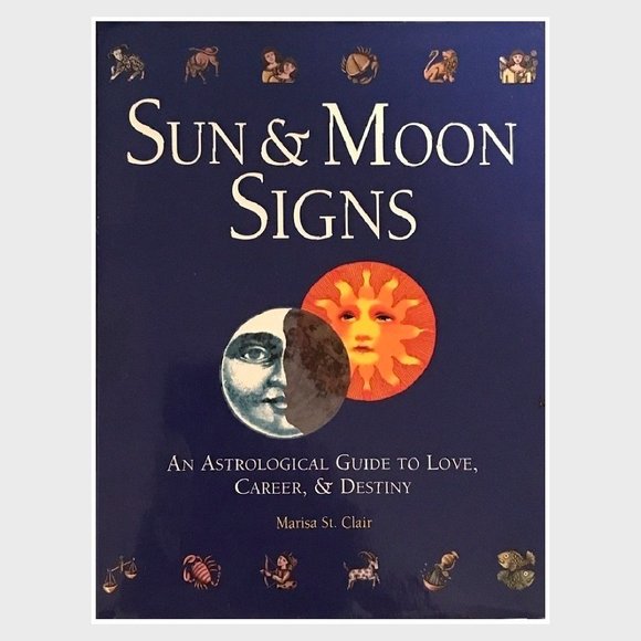 Sun & Moon Signs: An Astrological Guide to Love, Career, & Destiny - Picture 1 of 2